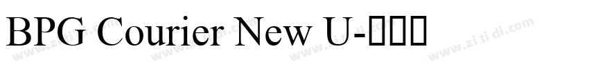 BPG Courier New U字体转换